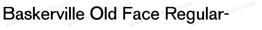 Baskerville Old Face Regular字体转换